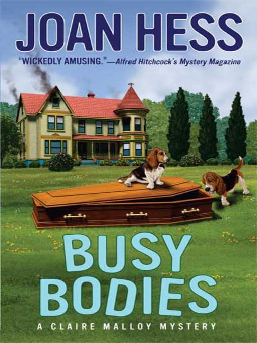Title details for Busy Bodies by Joan Hess - Wait list
